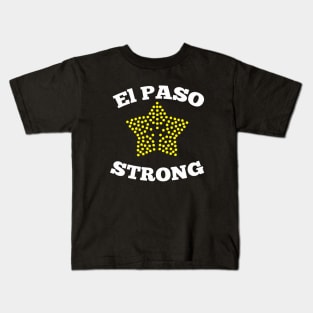 El Paso Strong Shirt Texas Flag #ElPasoStrong Kids T-Shirt